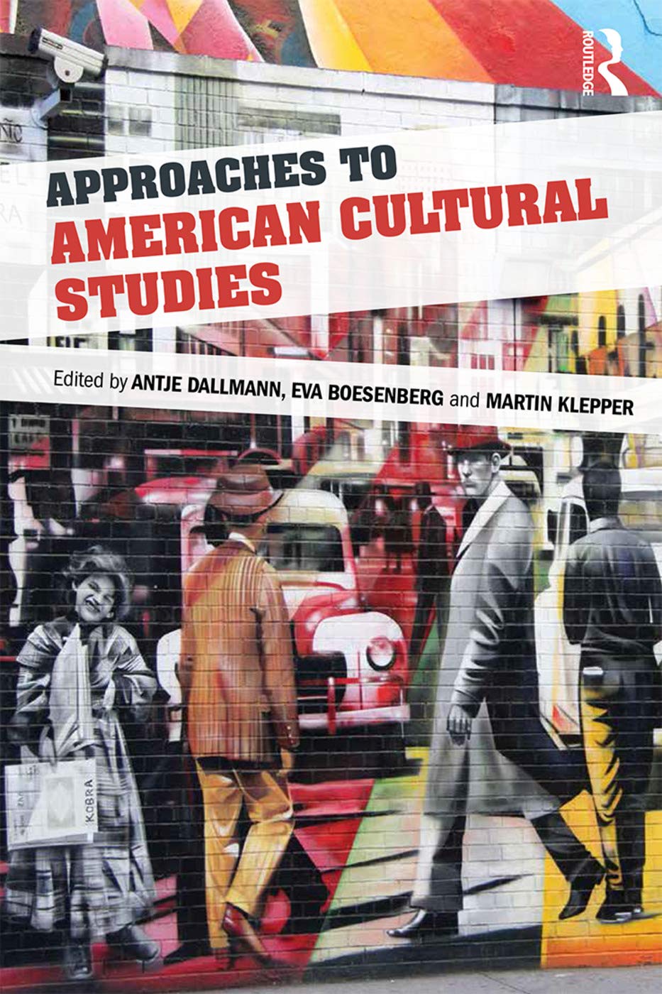Approaches to American Cultural Studies Books