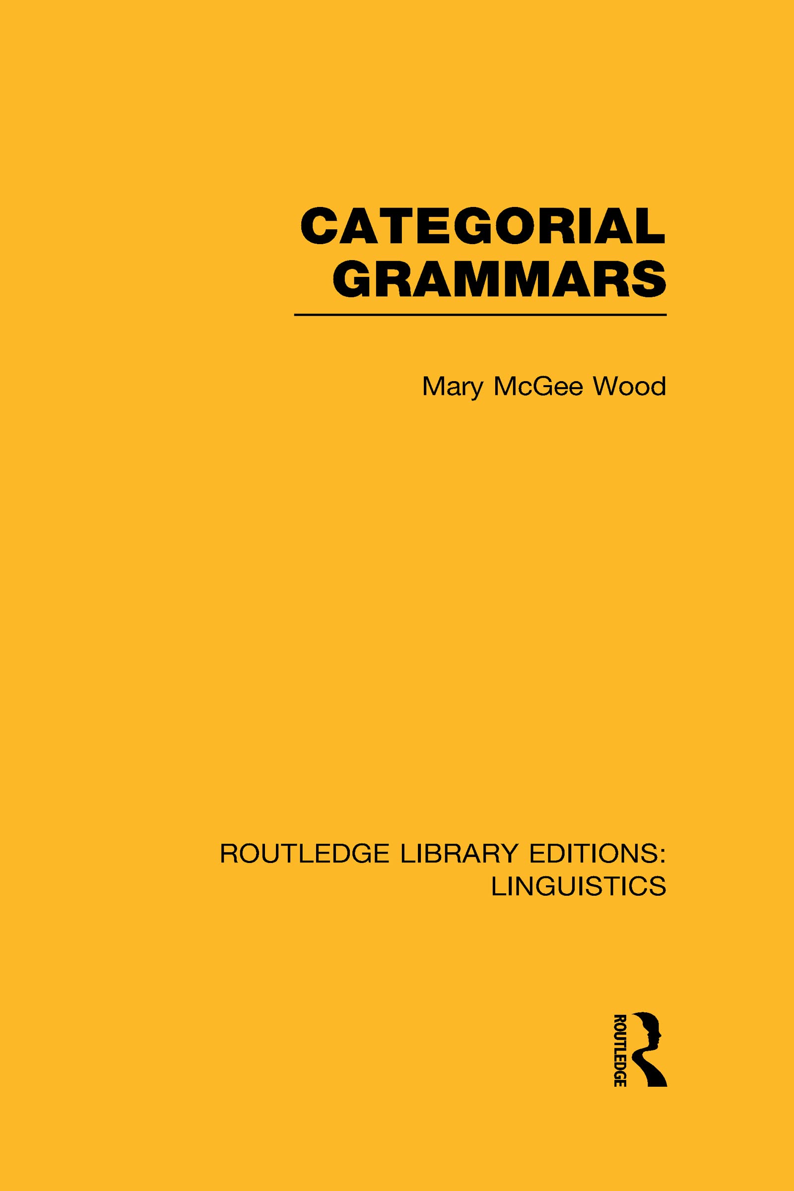 Categorial Grammars (RLE Linguistics B Social Sciences