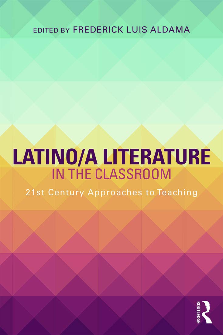 Latino/a Literature in the Classroom: Twenty-first-century approaches to teaching Social Sciences