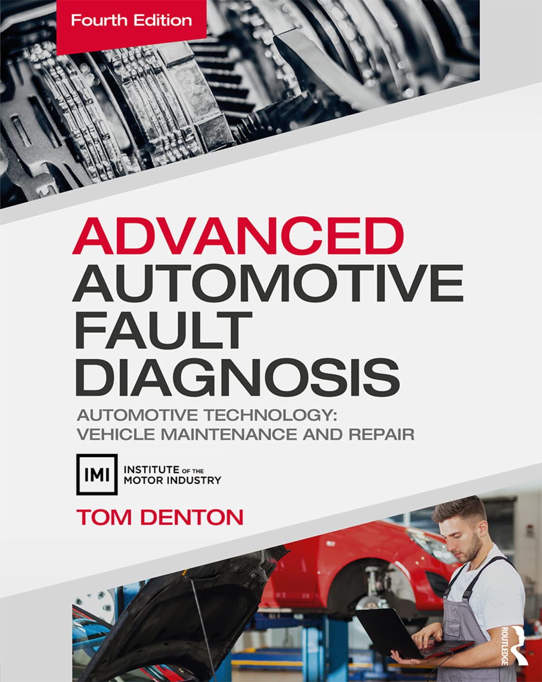 Advanced Automotive Fault Diagnosis: Automotive Technology: Vehicle Maintenance and Repair Leisure, Home & Garden