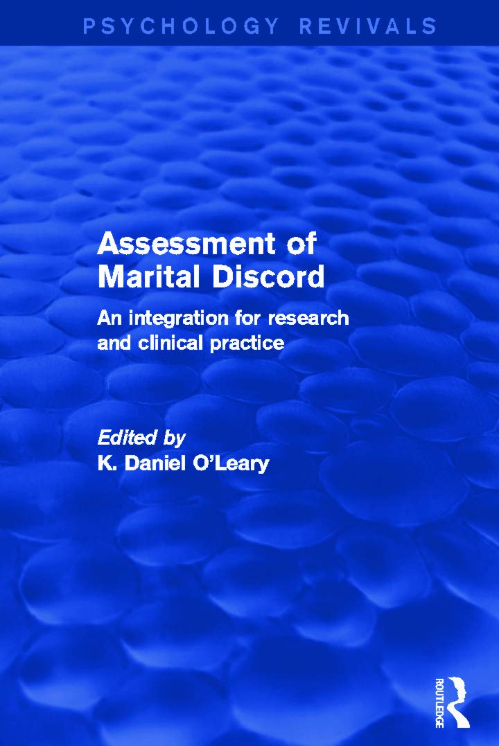 Assessment of Marital Discord (Psychology Revivals): An Integration for Research and Clinical Practice Medicine