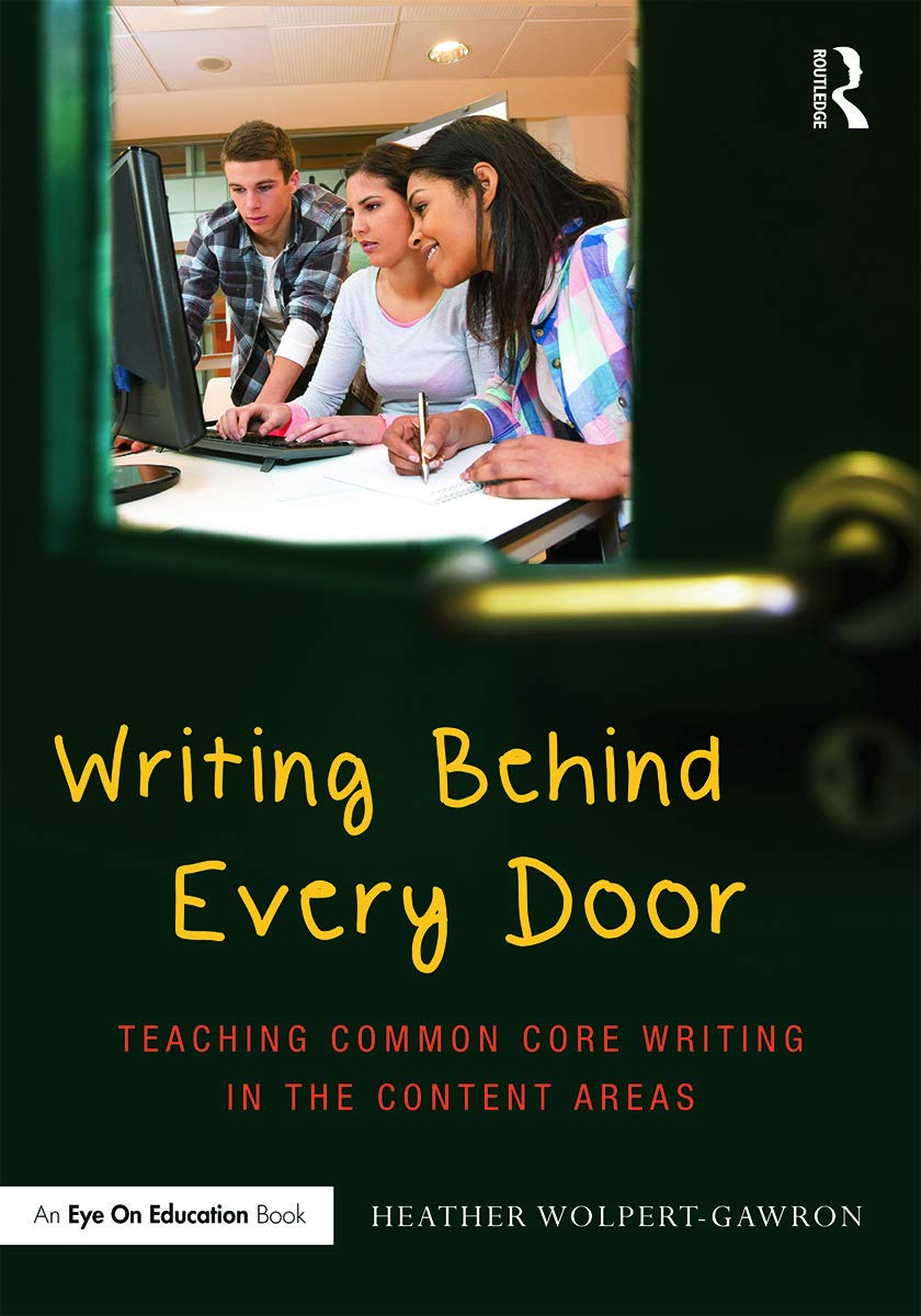 Writing Behind Every Door: Teaching Common Core Writing in the Content Areas (Eye on Education) Education & Training