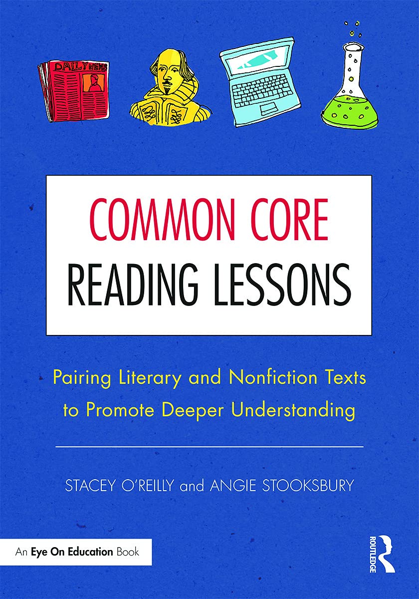 Common Core Reading Lessons: Pairing Literary and Nonfiction Texts to Promote Deeper Understanding Foreign Languages ​​& Dictionaries