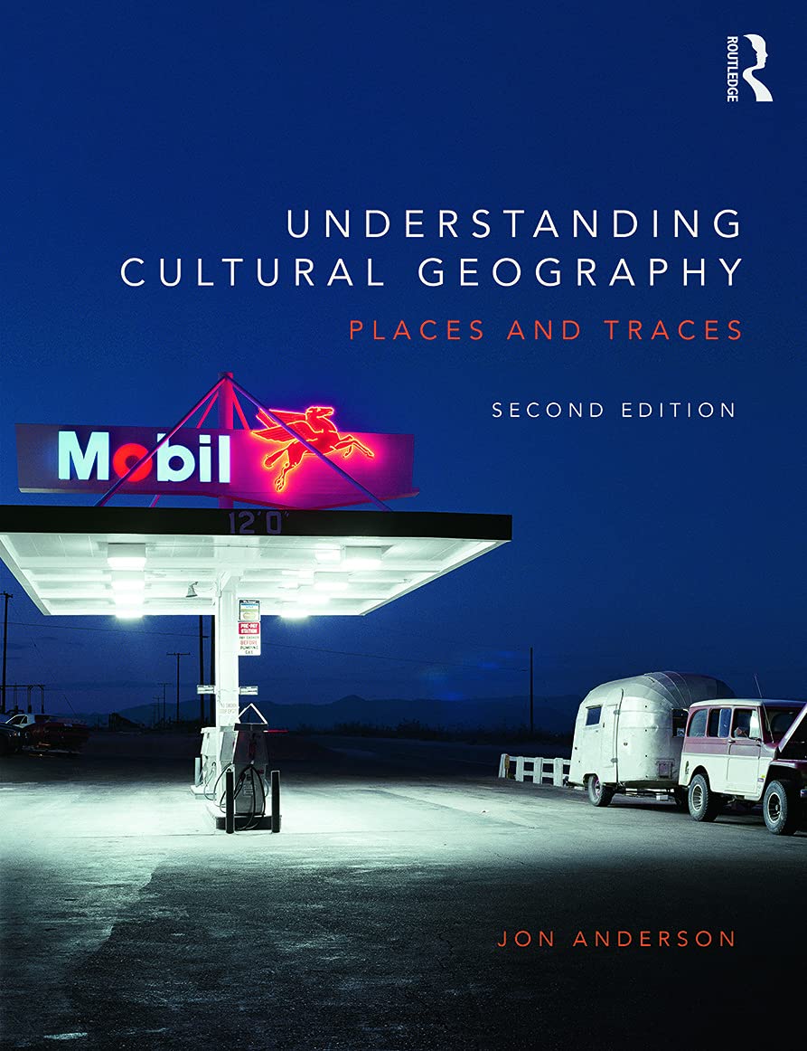 Understanding Cultural Geography: Places and traces Books