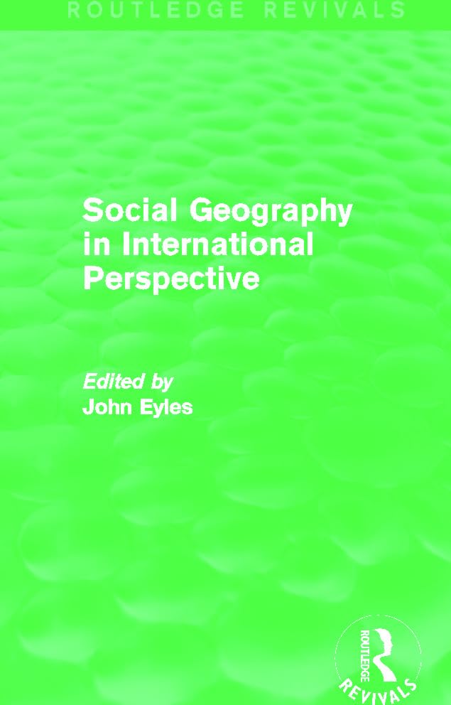 Social Geography: An International Perspective (Routledge Revivals) Social Sciences
