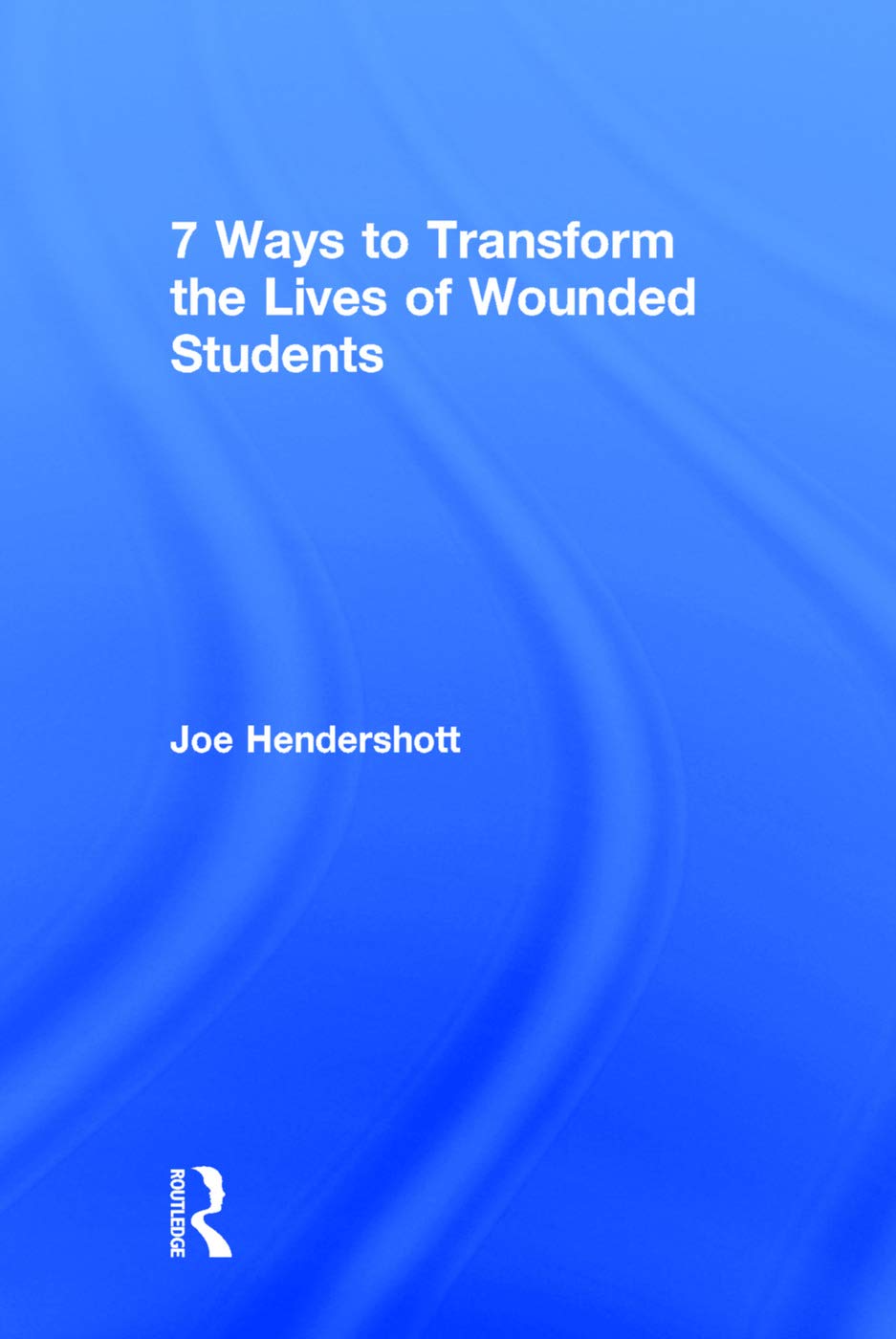 7 Ways to Transform the Lives of Wounded Students Education & Training