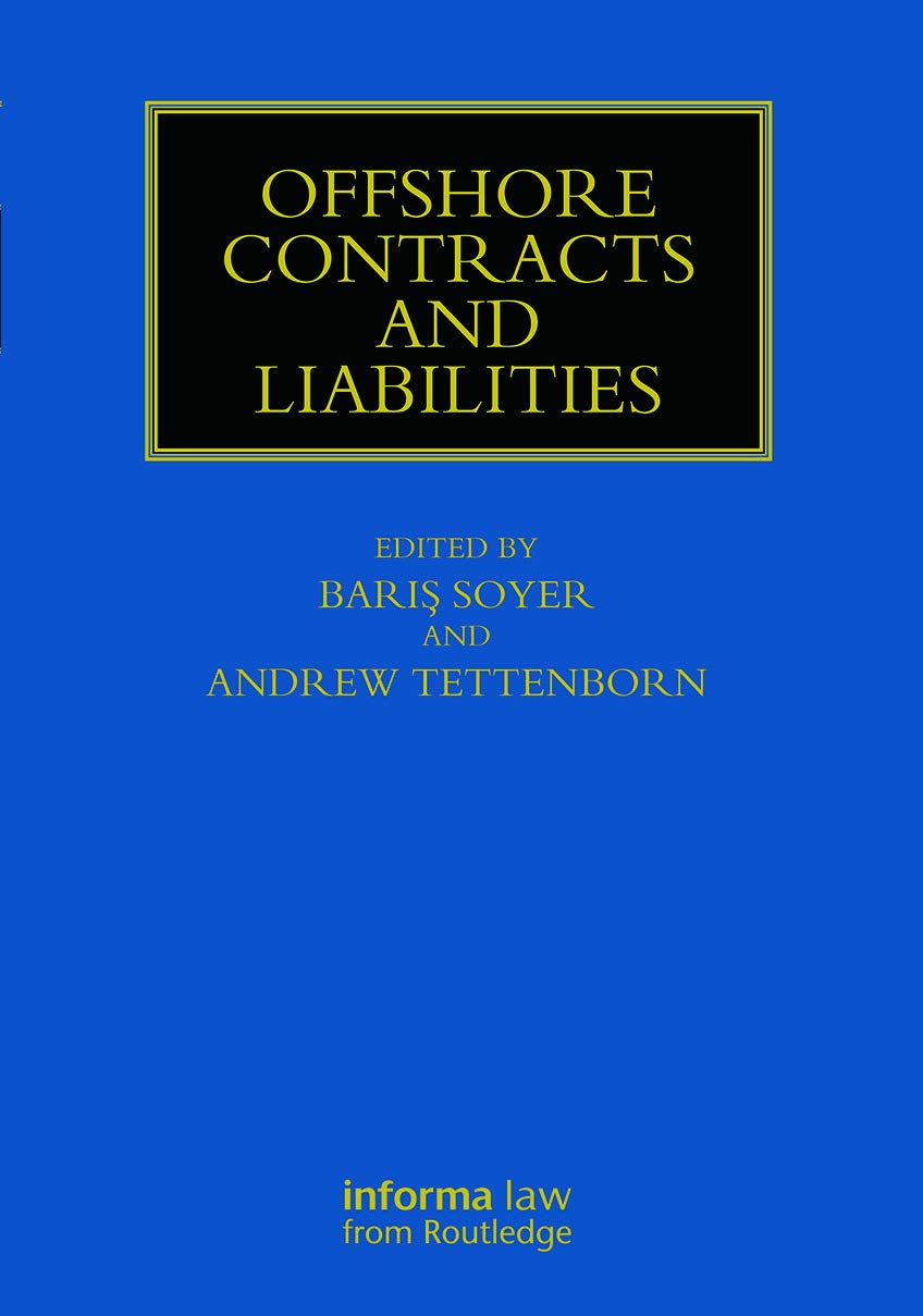Offshore Contracts and Liabilities (Maritime and Transport Law Library) Law