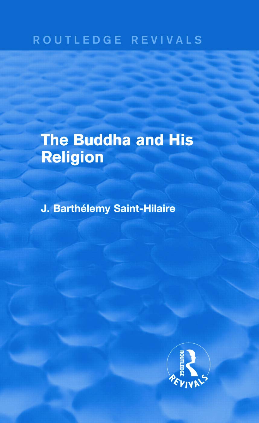 The Buddha and His Religion (Routledge Revivals) Film, Art & Culture