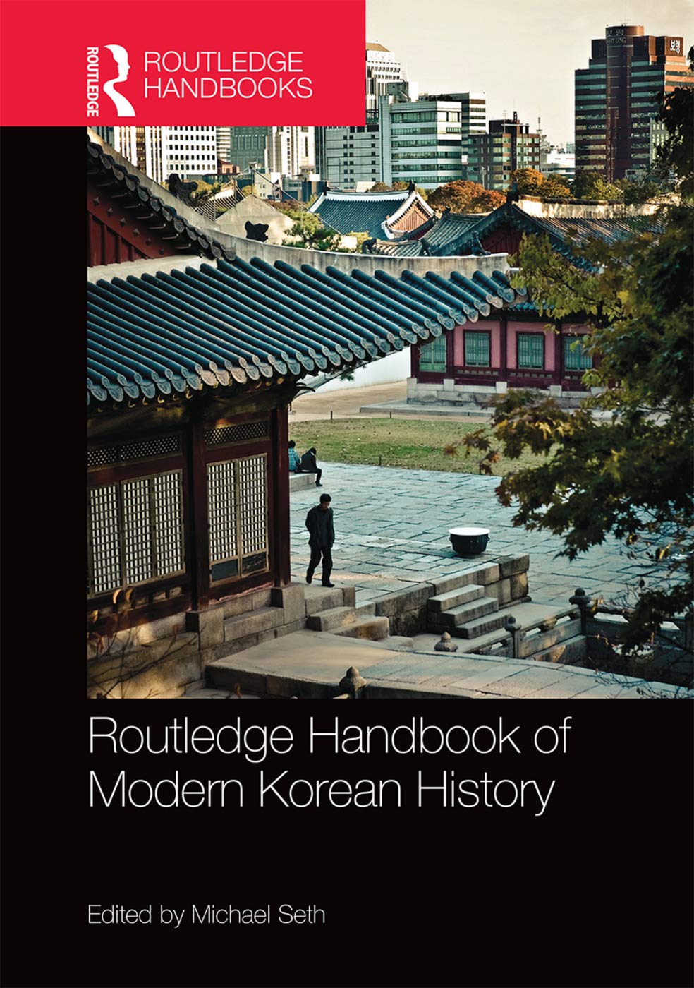 Routledge Handbook of Modern Korean History (Routledge Handbooks) Books