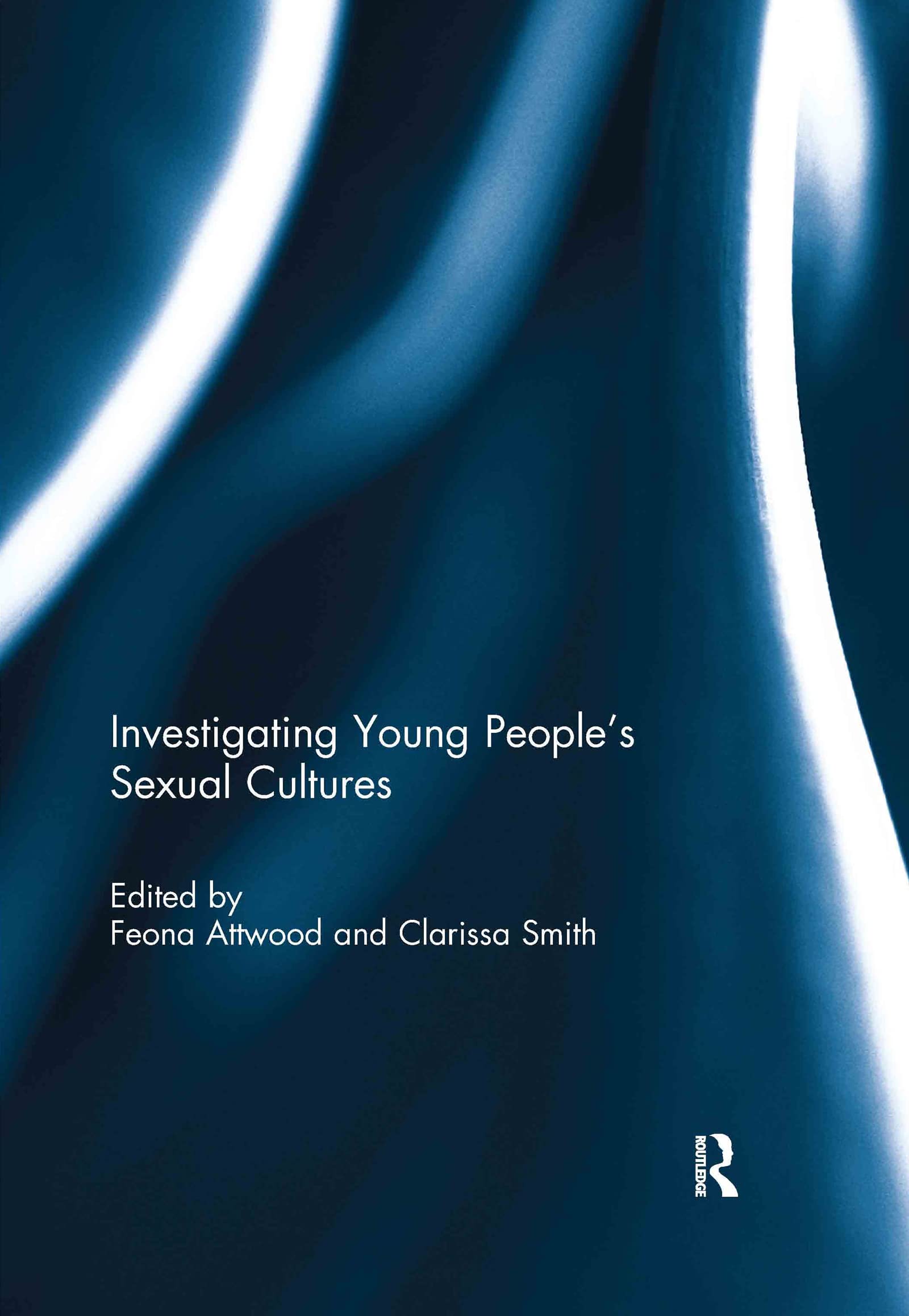 Investigating Young People's Sexual Cultures Partnership & Love