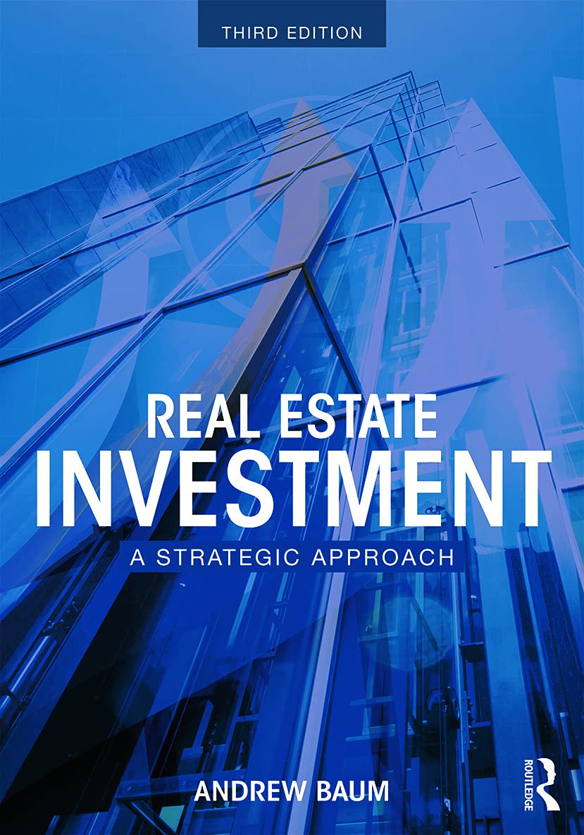 Real Estate Investment: A Strategic Approach Business, Finance & Career