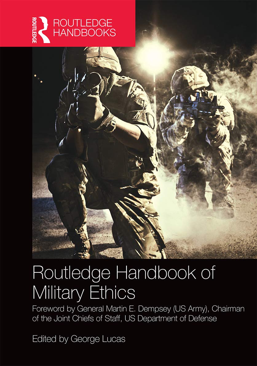 Routledge Handbook on Military Ethics (Routledge Handbooks) Law