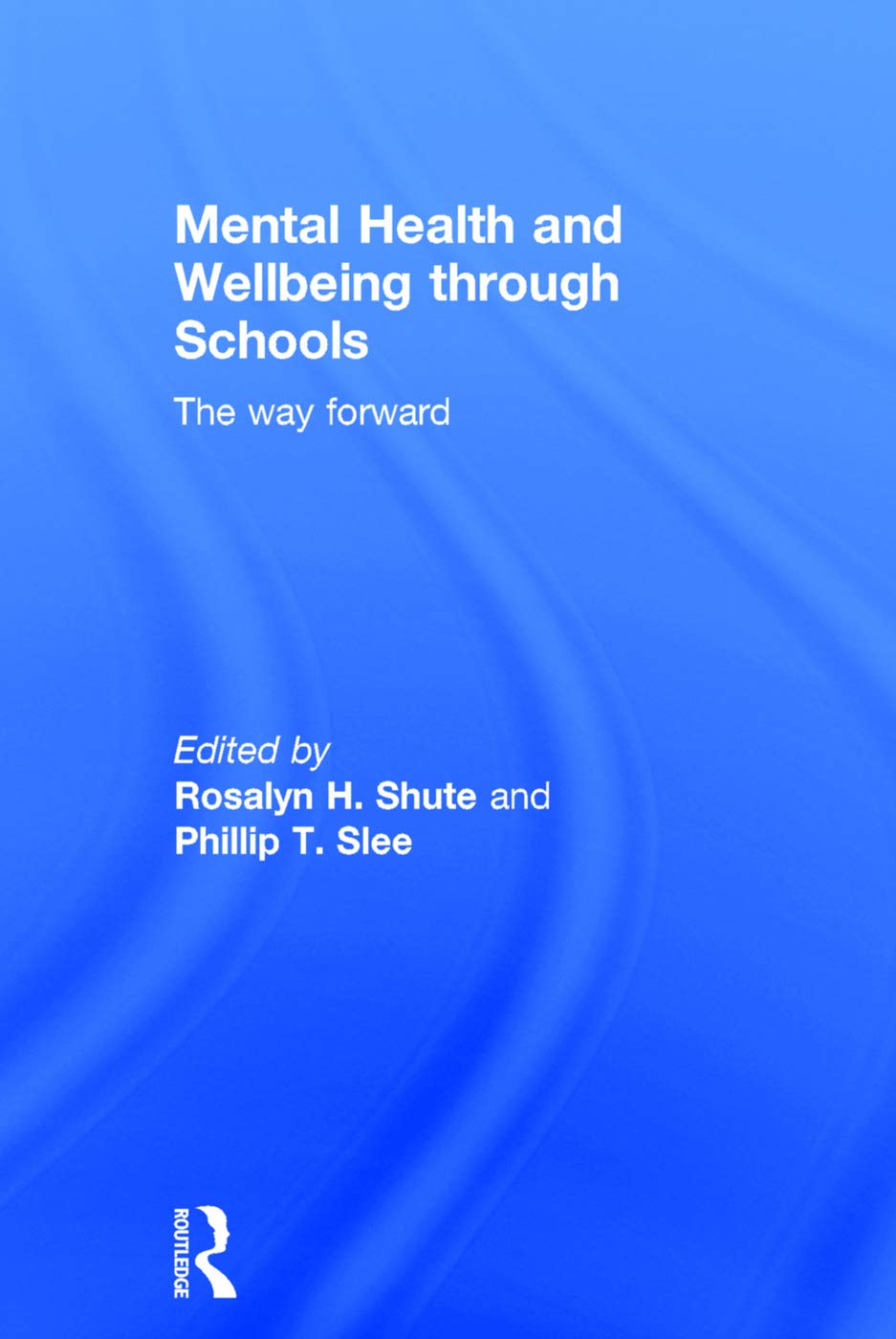 Mental Health and Wellbeing through Schools Medicine