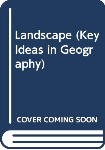 Landscape (Key Ideas in Geography) Natural Sciences