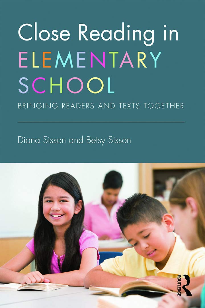 Close Reading in Elementary School: Bringing Readers and Texts Together (Eye on Education) Education & Training