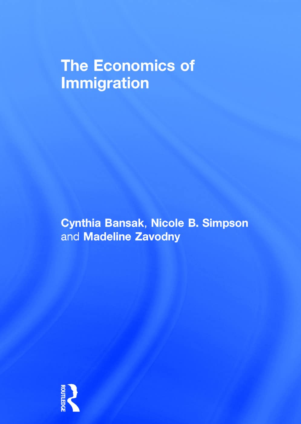 The Economics of Immigration Books