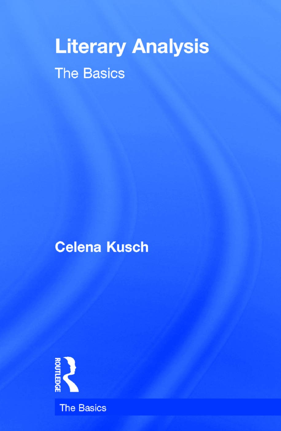 Literary Analysis: The Basics Contemporary literature