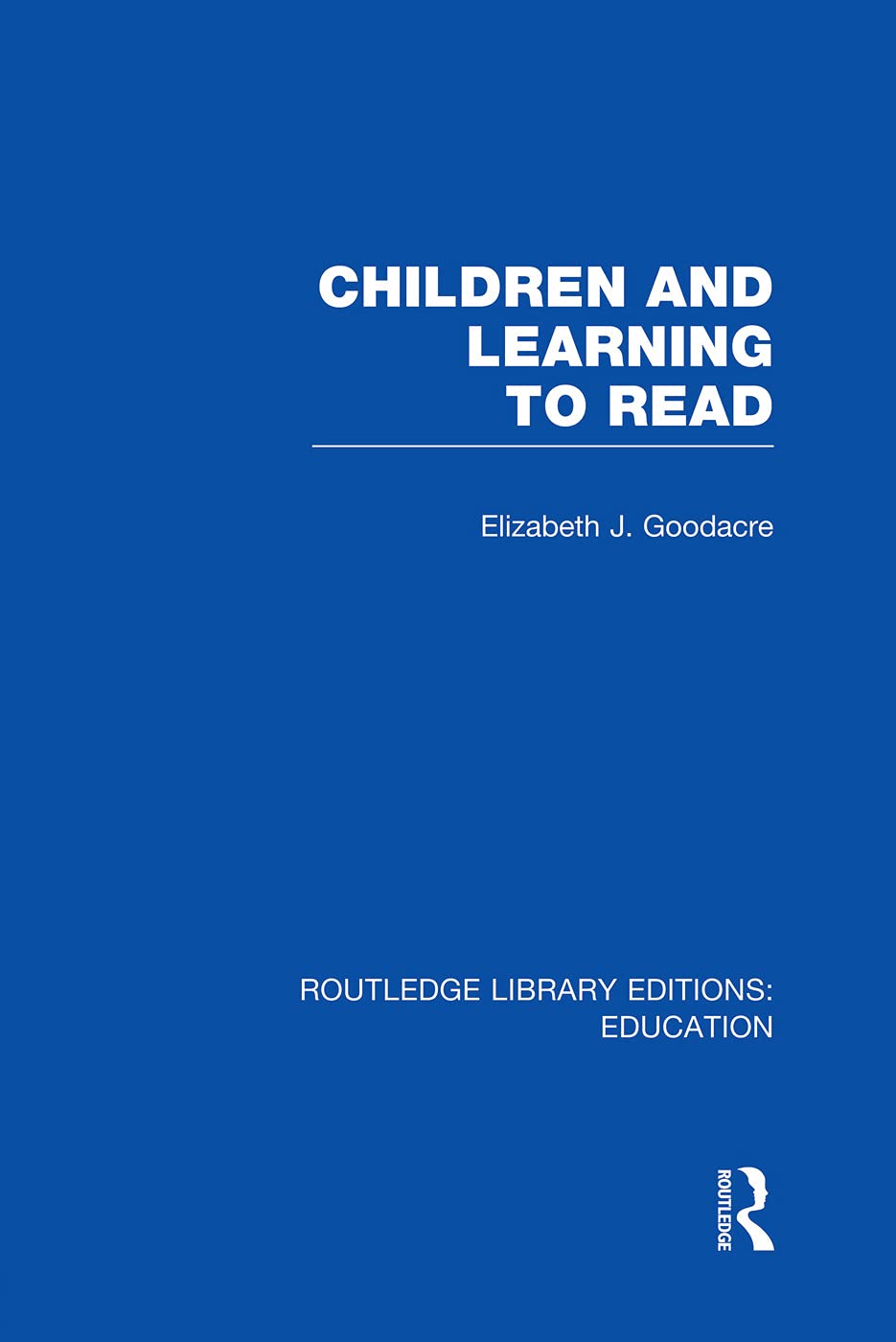 Children and Learning to Read (RLE Edu I) (Routledge Library Editions: Education - I) Study Guides