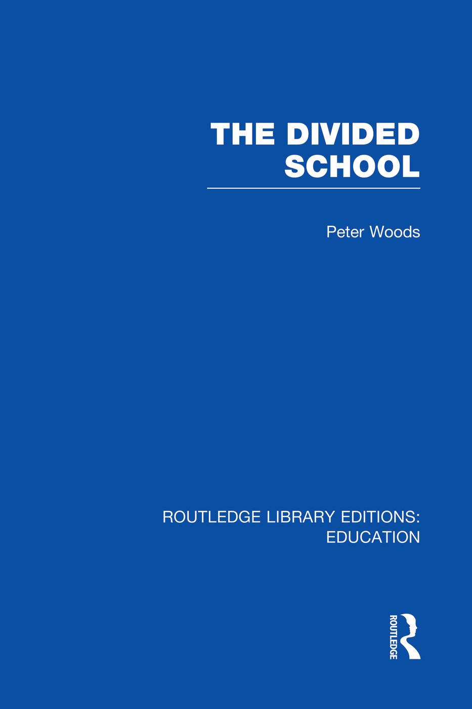 Product Image: Divided School (Routledge Library Editions: Education)