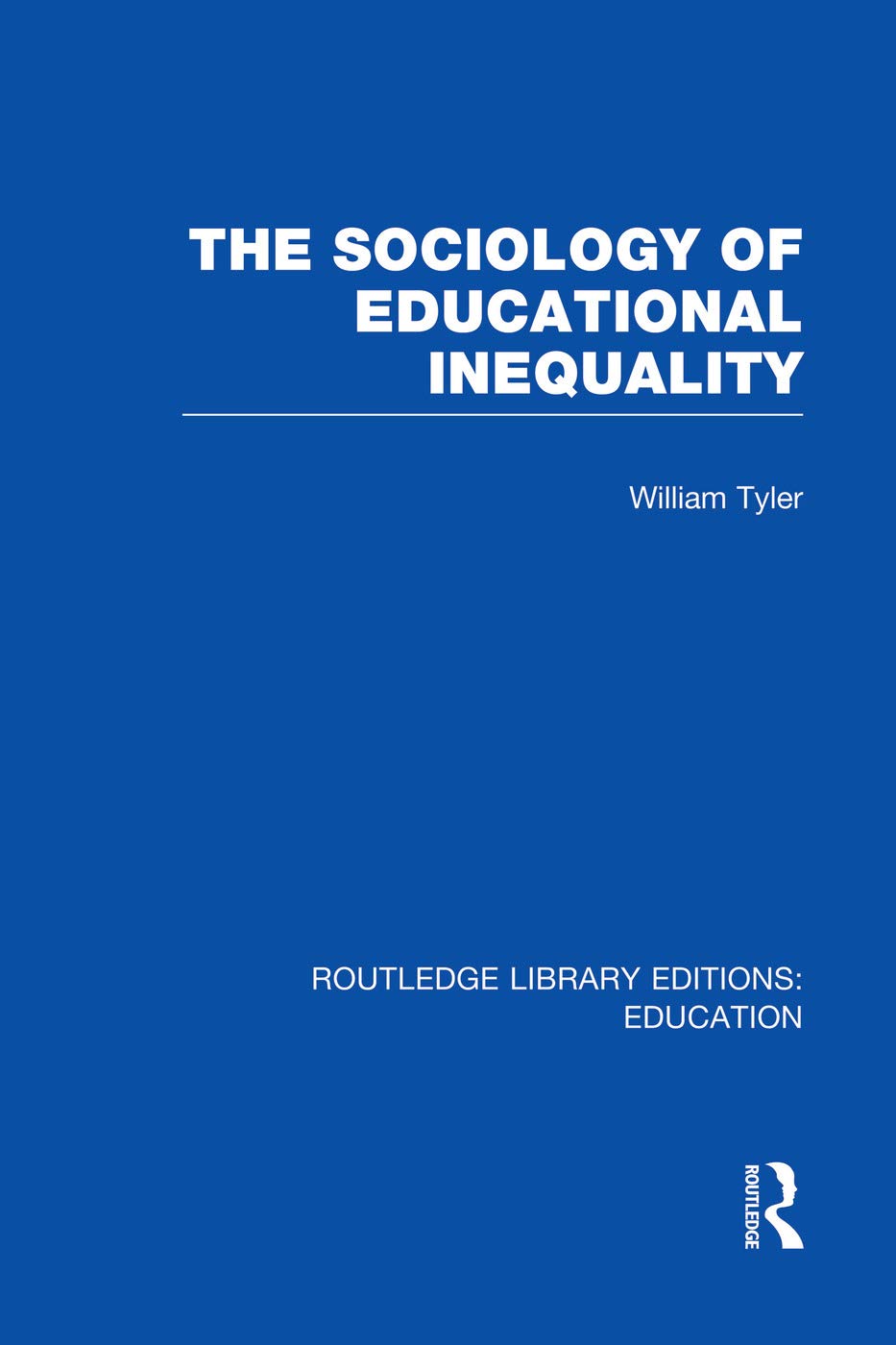 The Sociology of Educational Inequality (RLE Edu L) (Routledge Library Editions: Education - L) Education & Training