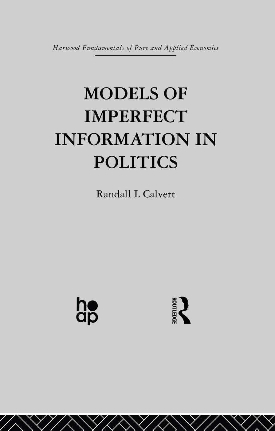 Models of Imperfect Information in Politics Philosophy