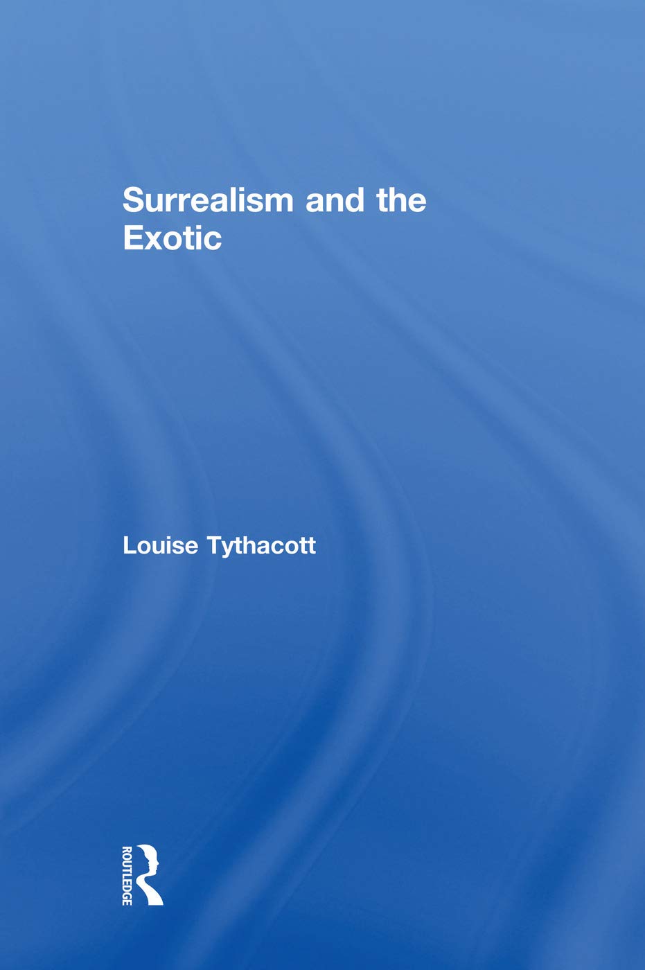 Product Image: Surrealism and the Exotic