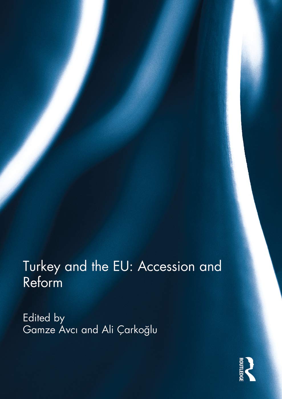 Turkey and the EU: Accession and Reform (South European Society and Politics, 16, Band 16) Computer Science