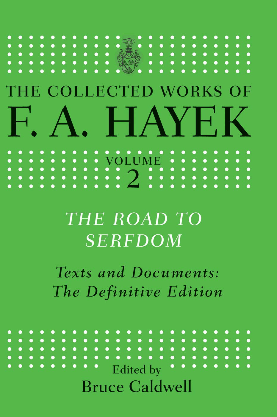 The Road to Serfdom Business, Finance & Career