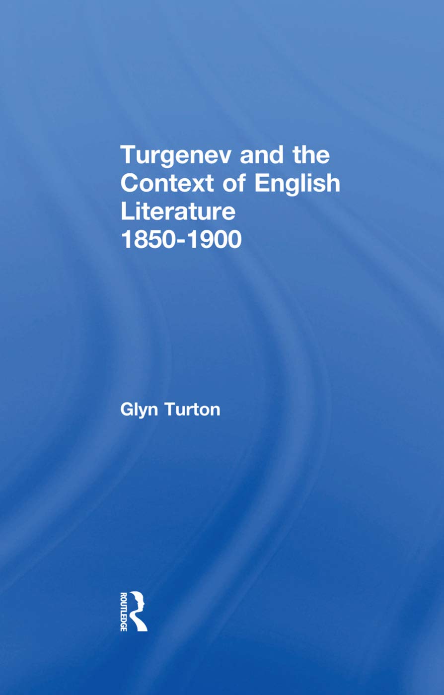 Turgenev and the Context of English Literature 1850-1900 Books