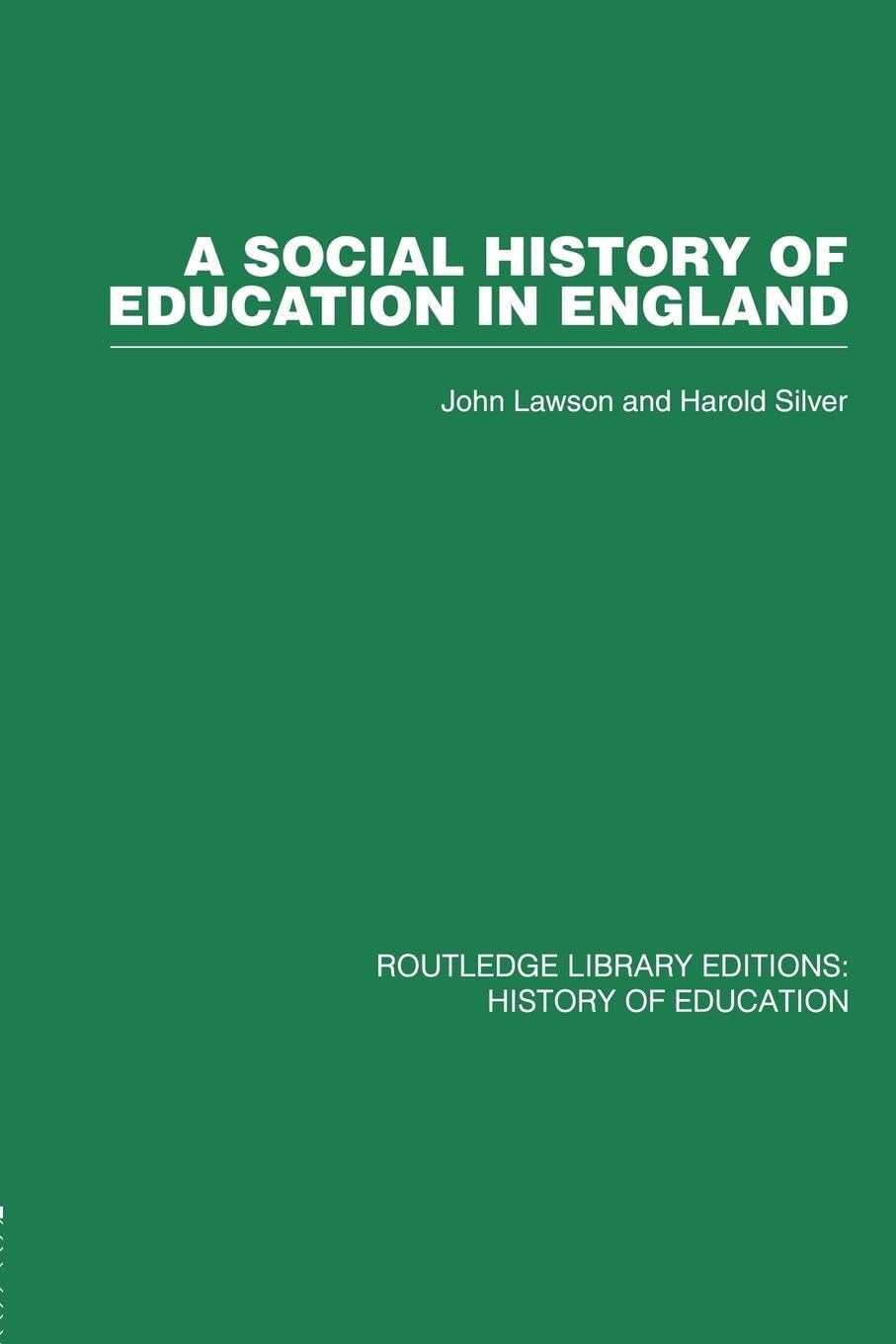 A Social History of Education in England book