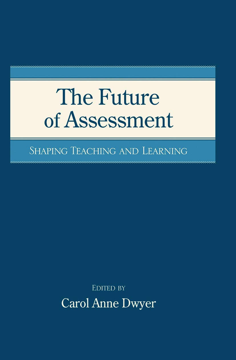 The Future of Assessment Education & Training
