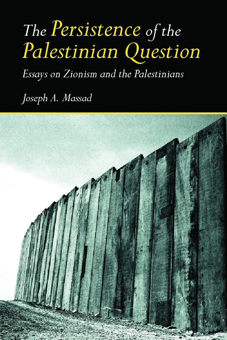 The Persistence of the Palestinian Question Books