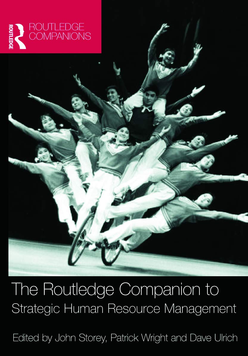 The Routledge Companion to Strategic Human Resource Management (Routledge Companions in Business, Management and Marketing) Business, Finance & Career