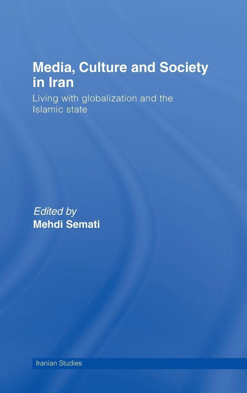 Media, Culture and Society in Iran Media & Communication