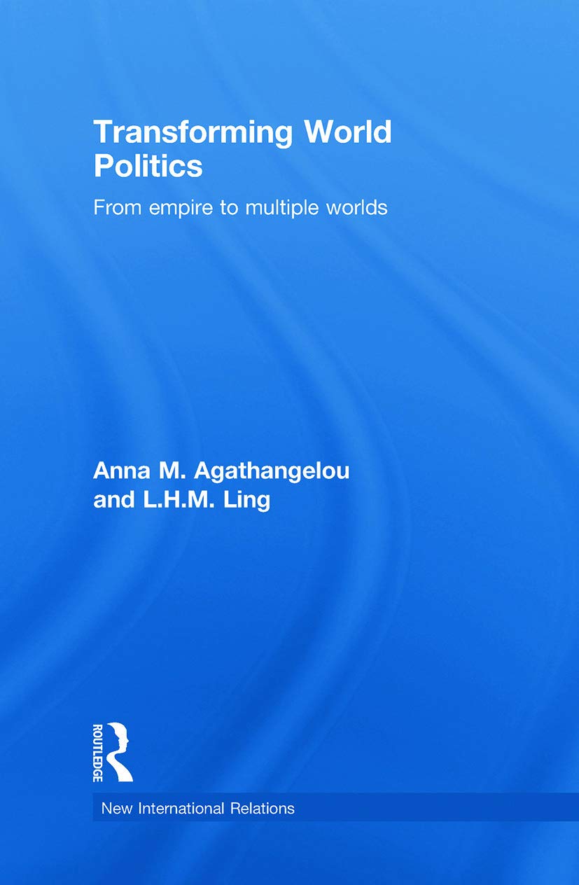Transforming World Politics Philosophy