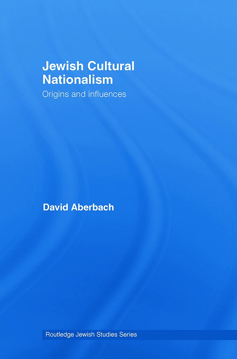 Jewish Cultural Nationalism Religion & Esotericism