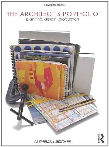 The Architect's Portfolio: Planning, Design, Production book