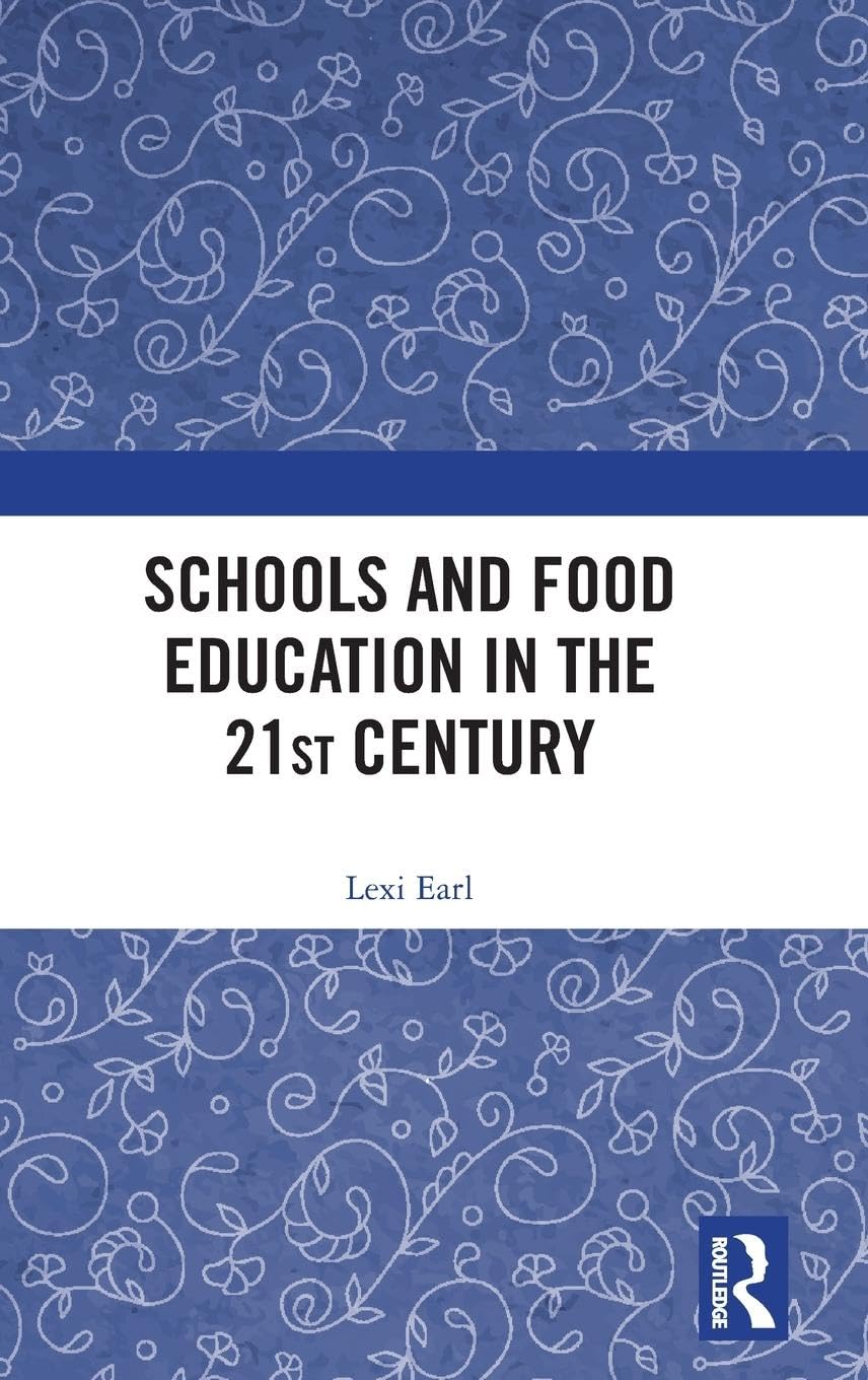 Schools and Food Education in the 21st Century Medicine