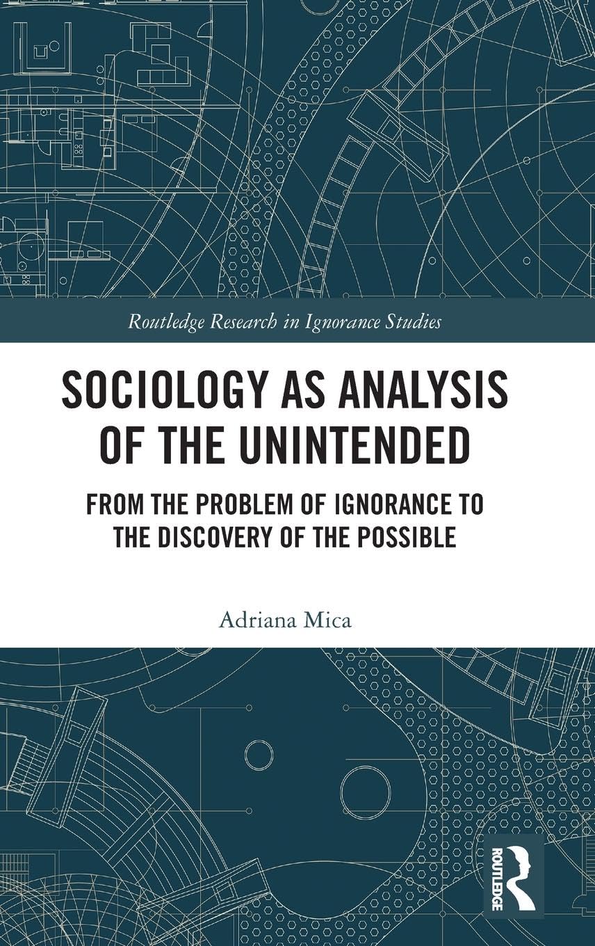 Sociology as Analysis of the Unintended Books