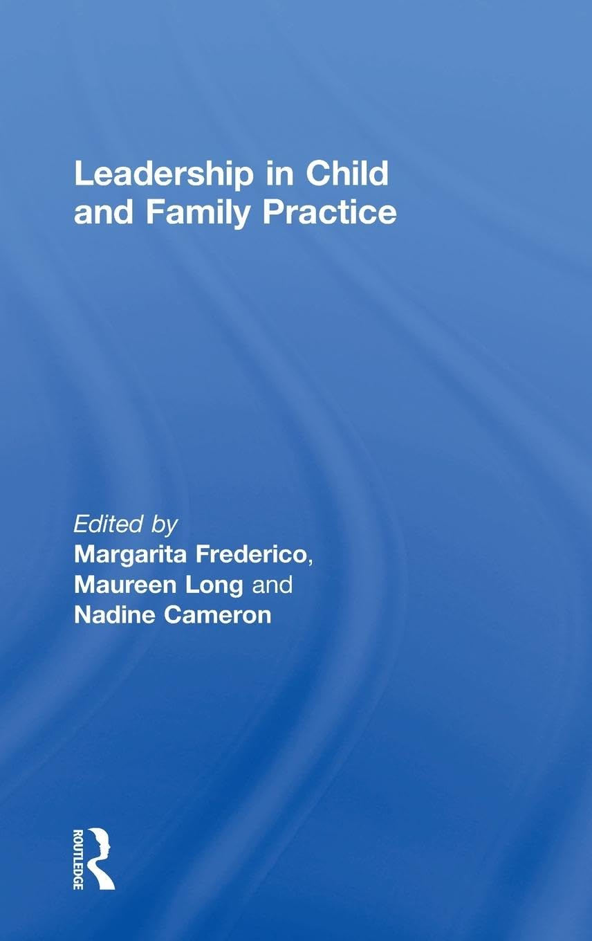 Leadership in Child and Family Practice book
