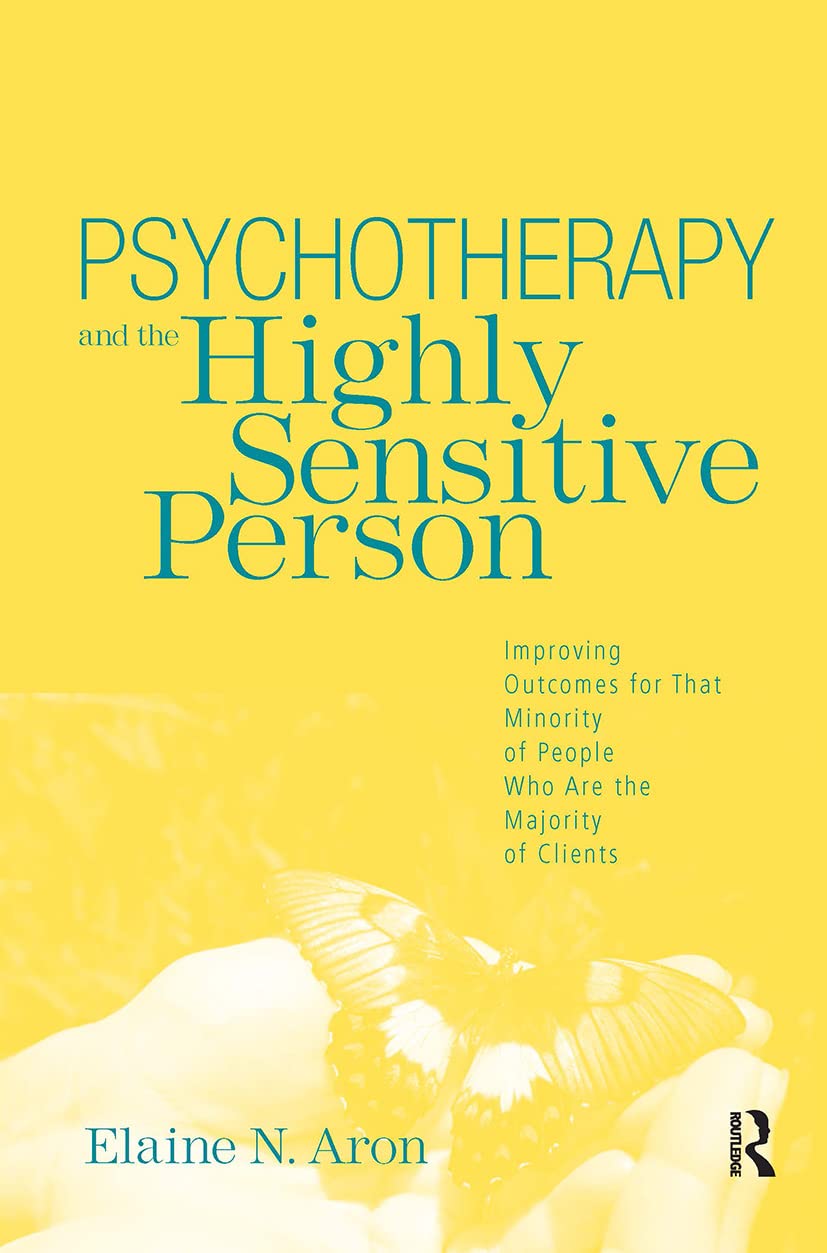 Psychotherapy and the Highly Sensitive Person Partnership & Love