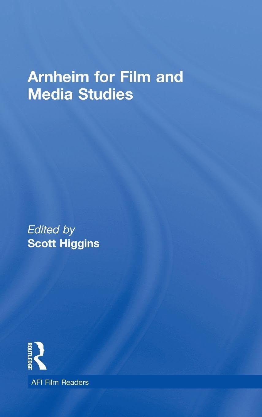 Arnheim for Film and Media Studies Media & Communication