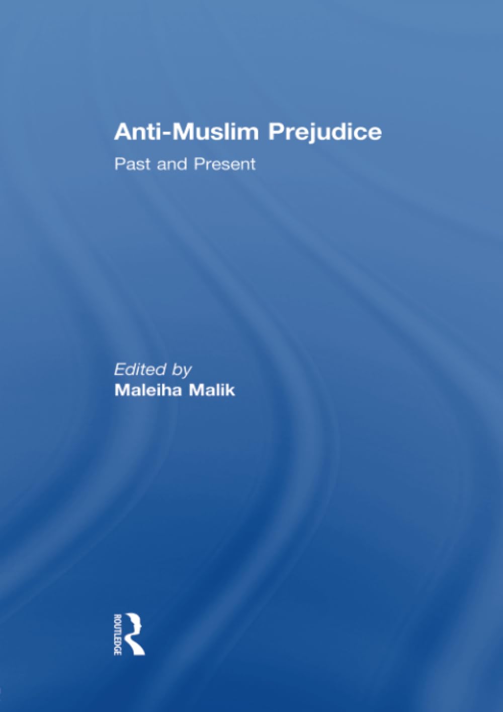Anti-Muslim Prejudice book