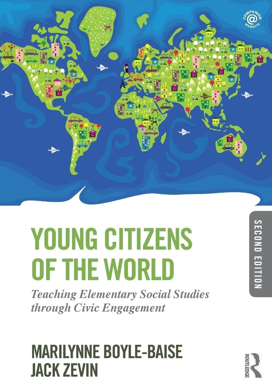 Young Citizens of the World: Teaching Elementary Social Studies through Civic Engagement Education & Training