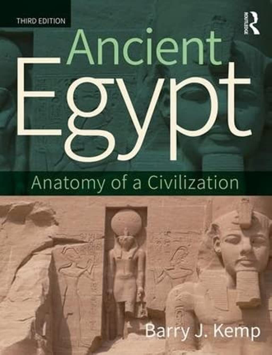 Ancient Egypt: Anatomy of a Civilization Natural Sciences