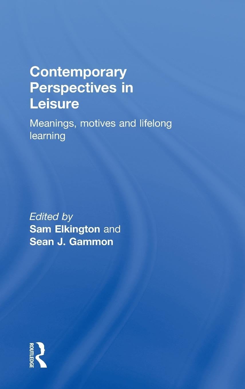 Contemporary Perspectives in Leisure Social Sciences