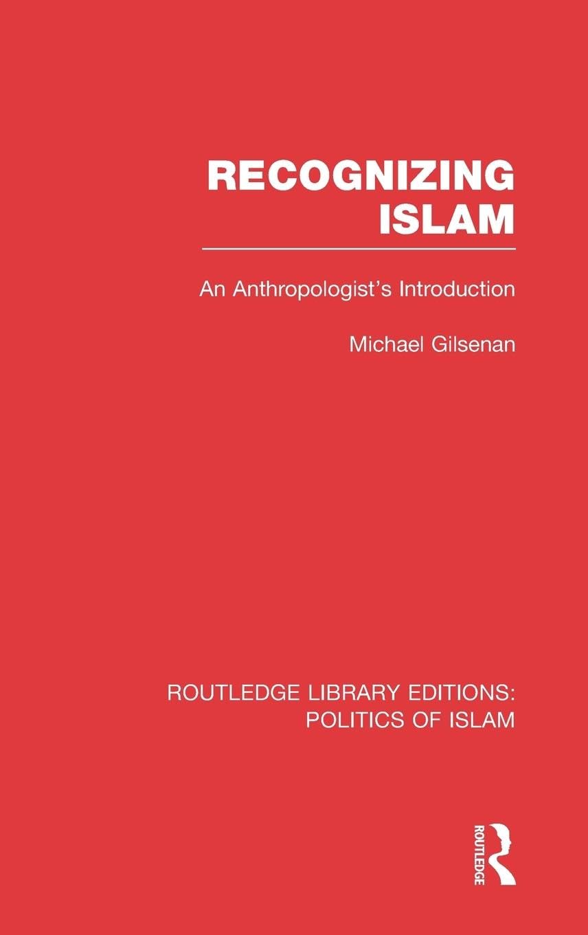Recognizing Islam Religion & Esotericism