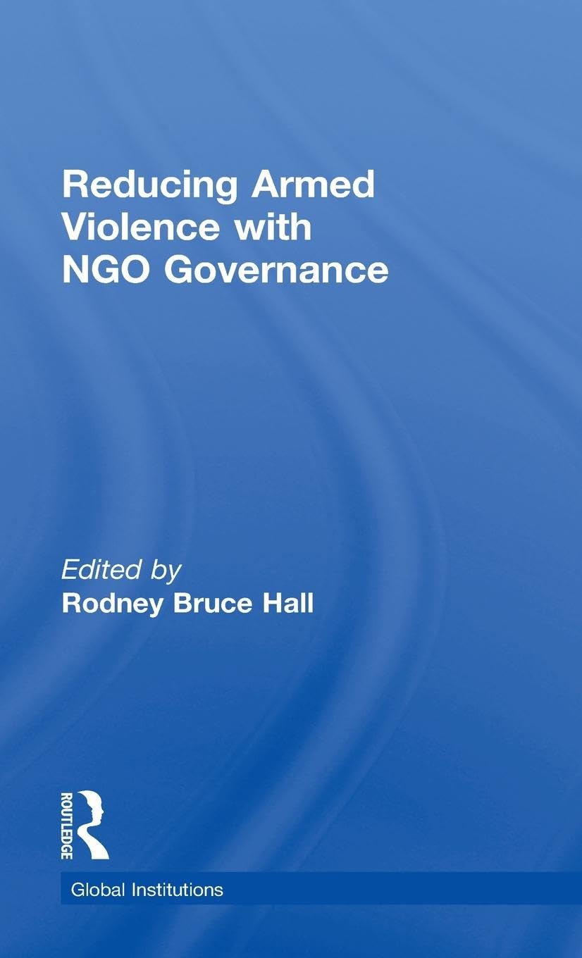 Reducing Armed Violence with NGO Governance Psychology