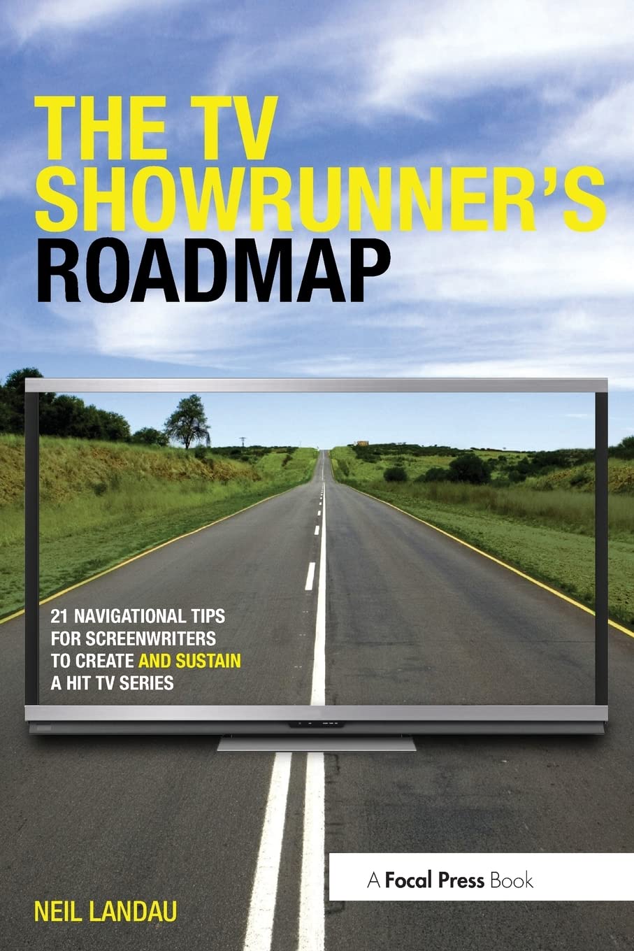 The TV Showrunner's Roadmap book