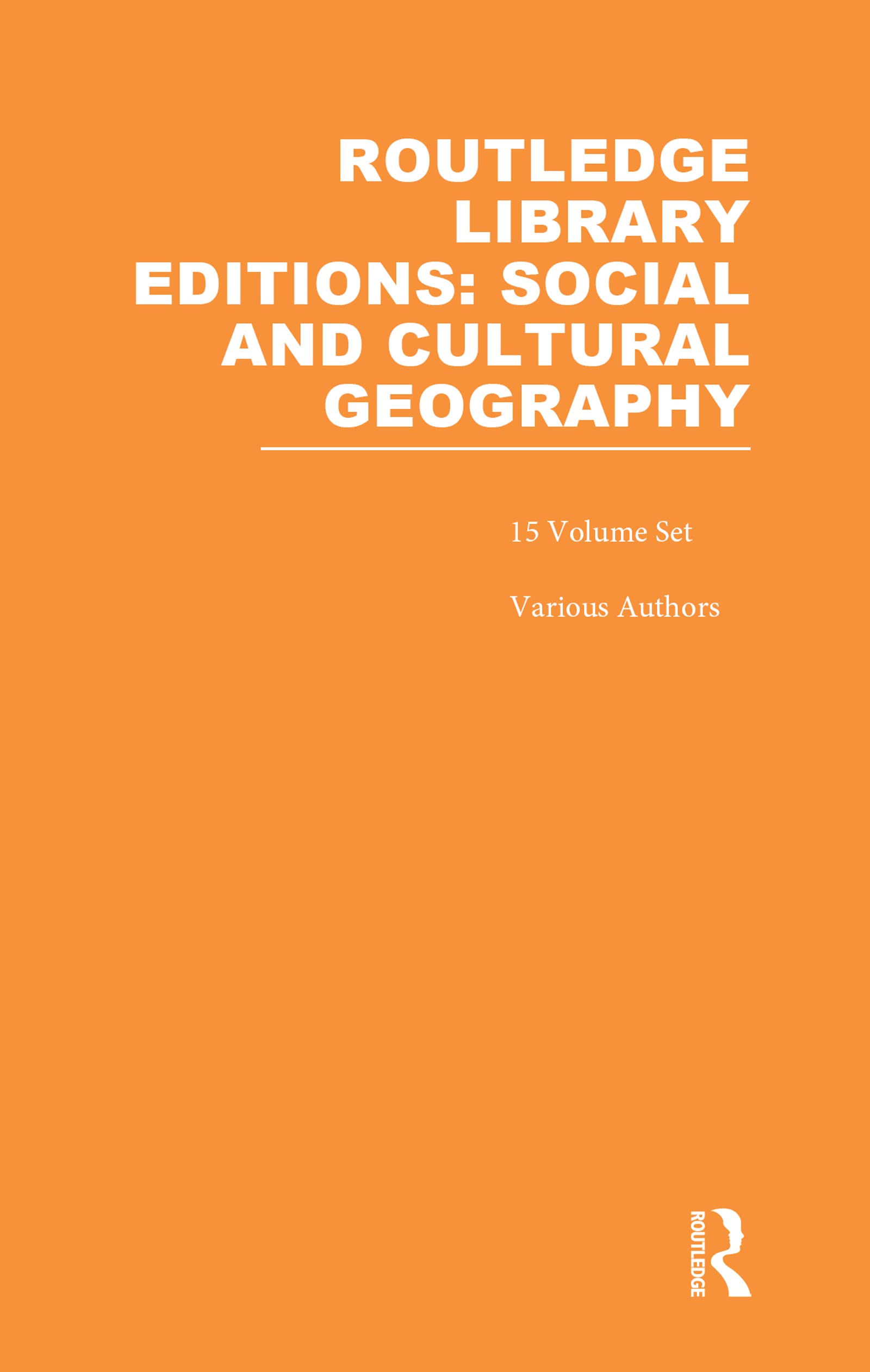Routledge Library Editions: Social & Cultural Geography (Routledge Library Editions: Social and Cultural Geography) Social Sciences